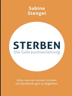 cover image of Sterben. Die Gebrauchsanleitung